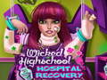 Spiel Wicked High School Krankenhaus Wiederherstellung Online