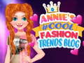 Spiel Annie's Blog über coole Modetrends Online