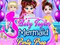Spiel Baby Taylor Meerjungfrau Party Vorbereitung Online