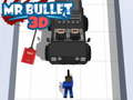 Spiel Mr. Bullet 3D Online