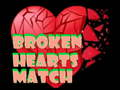 Spiel Gebrochene Herzen: Match Online