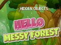 Spiel Verborgene Objekte: Hallo, unordentlicher Wald Online