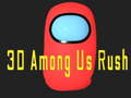 Spiel 3D Unter Uns Rush Online