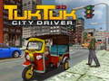 Spiel Tuk Tuk Stadtfahrer 3D Online