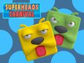 Spiel Super Köpfe Karneval Online