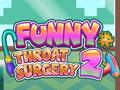 Spiel Lustige Halsoperation 2 Online