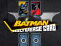 Spiel Batman Multiversum Karte Online