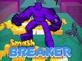 Spiel Smash Brecher Online