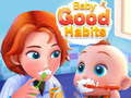 Spiel Gute Gewohnheiten für Babys Online
