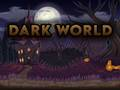 Spiel Dunkle Welt Online