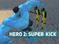 Spiel Held 2: Super Kick Online