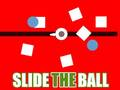 Spiel Rutsche den Ball Online