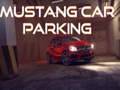 Spiel Mustang Auto Parkplatz Online