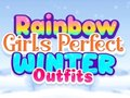 Spiel Regenbogenmädchen: Perfekte Winteroutfits Online