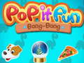 Spiel Pop it Spaß Bang-Bang Online