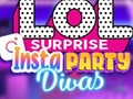 Spiel LOL Surprise Insta Party Divas Online