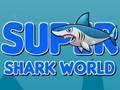 Spiel Super Hai Welt Online