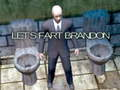 Spiel Lass Uns Brandon Furzen Online