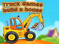 Spiel Lkw-Spiele: Ein Haus bauen Online