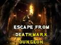 Spiel Flucht aus dem Deathmark-Dungeon Online