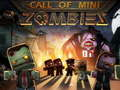 Spiel Ruf des Mini-Zombies Online