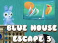 Spiel Blaues Haus Flucht 3 Online