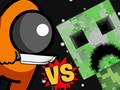 Spiel Unter vs Creeper Online