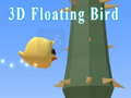 Spiel 3D Schwimmender Vogel Online