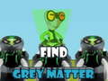Spiel Finde graue Substanz Online