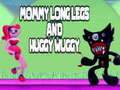 Spiel Mama Lange Beine und Huggy Wuggy Online