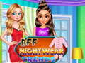 Spiel BFF Nachtwäsche Trends Online