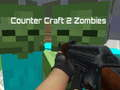 Spiel Counter Craft 2 Zombies Online