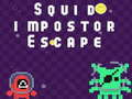 Spiel Flucht des Tintenfisch-Impostors Online