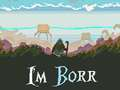 Spiel Ich bin Borr Online