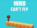 Spiel Der Held kann nicht fliegen Online