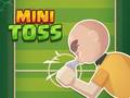 Spiel Mini Toss Online