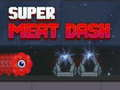 Spiel Super Fleisch Dash Online