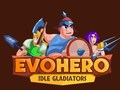 Spiel EvoHeld: Leerlauf-Gladiatoren Online