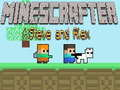 Spiel Minescrafter Steve und Alex Online