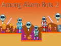 Spiel Unter den Akero-Bots 2 Online