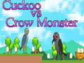 Spiel Kuckuck gegen Krähe-Monster Online
