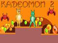 Spiel Kadeomon 2 Online