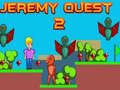 Spiel Jeremy Quest 2 Online