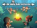 Spiel Faule Insel: Bauen und Überleben Online