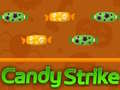 Spiel Candy Strike Online