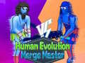 Spiel Meister der menschlichen Evolution Fusion Online
