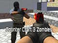Spiel Counter Craft 3 Zombies Online
