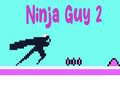 Spiel Ninja Guy 2 Online