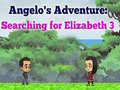 Spiel Angelos Abenteuer: Auf der Suche nach Elizabeth 3 Online