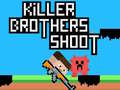 Spiel Killer Brüder Schießen Online